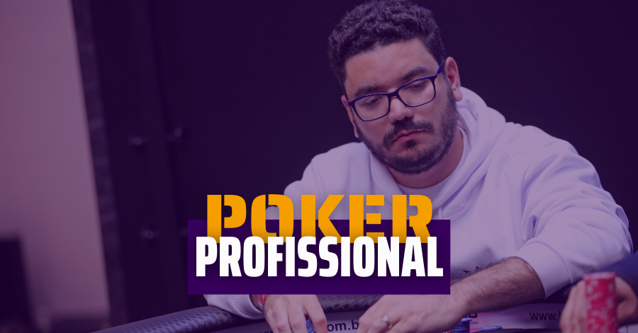 O Caminho para a Profissionalização no Poker
